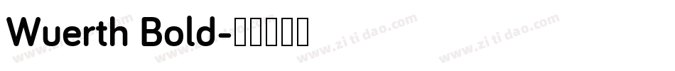 Wuerth Bold字体转换